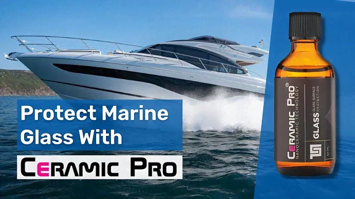 How to use Ceramic Pro Glass on a boat